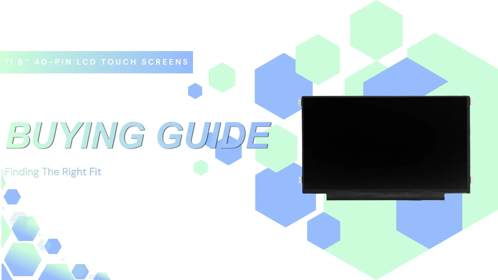 11.6'' 40pin LCD Touch Screen