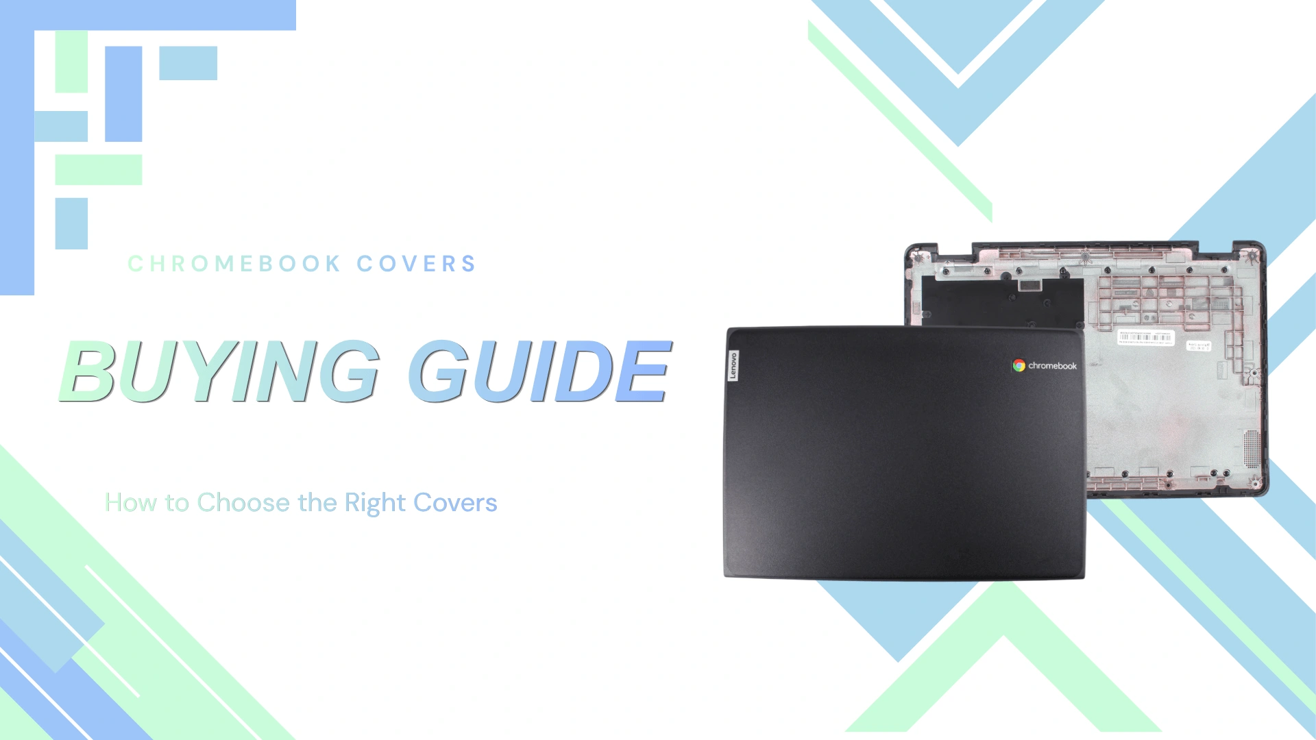 Chromebook Cover Buying Guide